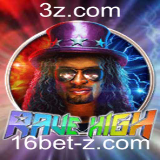Explorando RaveHigh: O Novo Jogo de Apostas com 16 Bet